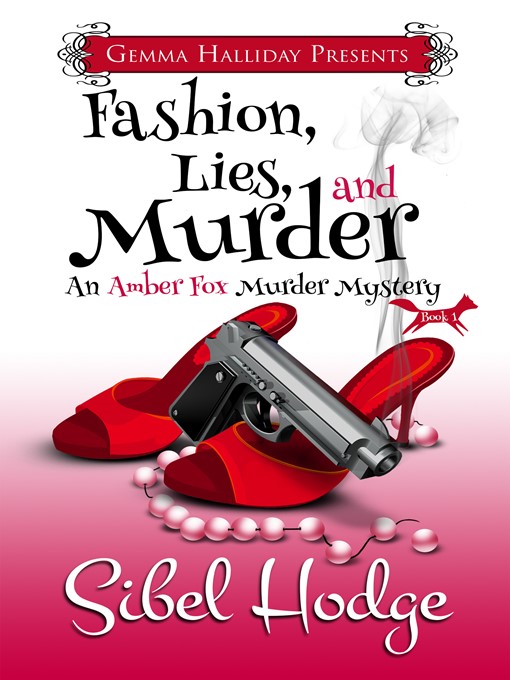 Title details for Fashion, Lies, and Murder by Sibel Hodge - Wait list